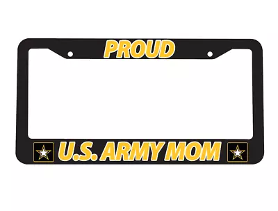 Proud US Army Mom Mother Military Vet USA US Car License Plate Frame • $10.95