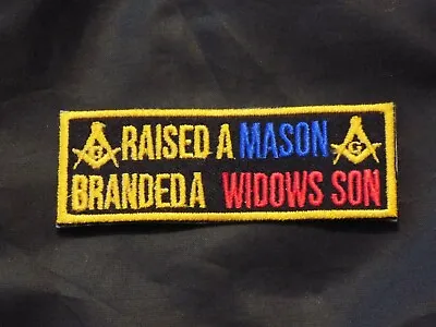 Raised A Mason Branded A Widows Son Masonic Patch Iron Sew Fraternity NEW! • $7.95