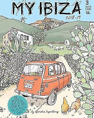 My Ibiza 2018-2019 Fogelberg Hjordis Used; Good Book • £4.32