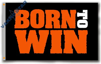 I Was Born To WIN Black Banner Wall Decor Flag 3x5ft 90x150cm Garage Banner • $14.95