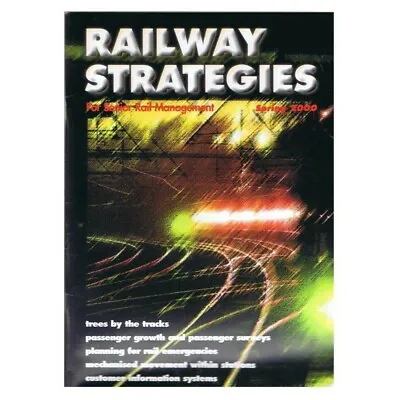 Railway Strategies Magazine Spring 2000 Mbox2673 Trees By The Tracks  Customer I • $4.91