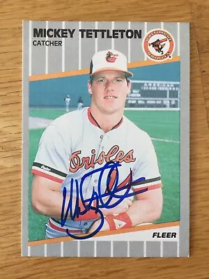 Baltimore Orioles Mickey Tettleton Signed 1989 Fleer Card • $9.99