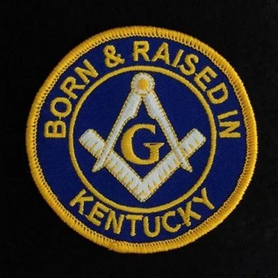 Masonic  Born & Raised In KY  Embroidered Emblem Patch (BRKY) • $3.50