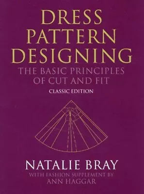 Natalie Bray - Dress Pattern Designing Classic Edition   The Basic P - I245z • £43.77