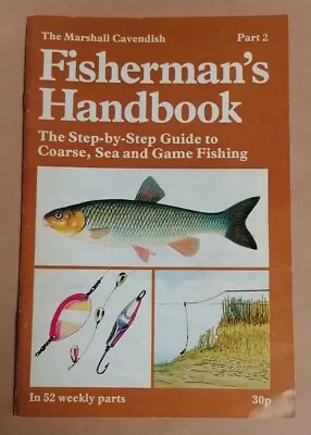 MAGAZINE - Marshall Cavendish Fisherman's Handbook (1977) Fishing Guide Pt #2 • £2.50