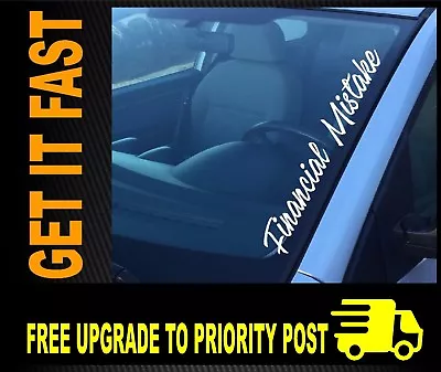 $6.80 • Buy FINANCIAL MISTAKE Car Windscreen Sticker Decal 4x4 4WD Car Ute JDM