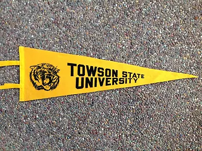 TOWSON STATE UNIVERSITY  TIGERS  Pennant Of Towson Maryland • $34.95