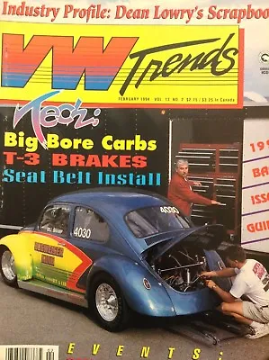 VW Trends Magazine Big Bore Carbs & T-3 Brakes February 1994  031118nonrh • $9.74