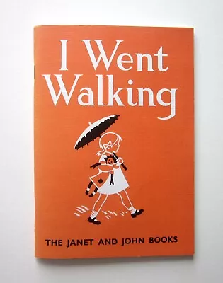 Vintage    Janet And John    Book     I Went Walking      1949 • £9.99