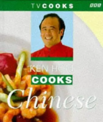 Ken Hom Cooks Chinese (TV Cooks S.) Hom Ken Good Condition ISBN 0563387971 • £3.12