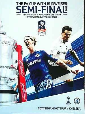 The FA Cup Semi Final 2012 Tottenham Hotspur V Chelsea 15th April MINT CONDITION • £4.99