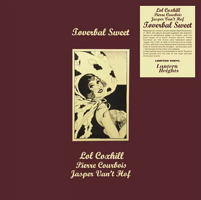 Lol Coxhill/Pierre Courbois/Jasper Van't Hof : Toverbal Sweet VINYL 12  Album • £24.31
