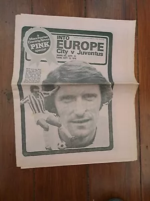 Manchester City V Juventus 1976- Manchester Evening News Pink Special • £4.99