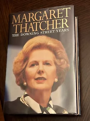 Margaret Thatcher The Downing Street Years First Edition Hardcover W/dust Jacket • $15