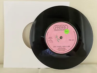 Eddie Holman - (Hey There) Lonely Girl - 7  Vinyl Single 1969 Probe PRO 551 • £3.99