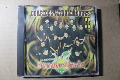 La Arrolladora Banda El Limon  Corridos Arrolladores    Ultra Rare New Sealed • $39.99