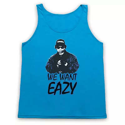 Eazy-e We Want Eazy Gangsta N.w.a. Unofficial Picture Adults Vest Tank Top • £18.99