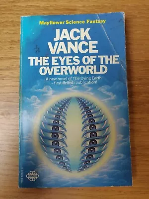 The Eyes Of The Overworld By Jack Vance (Mayflower 1972) A Dying Earth Novel • £5