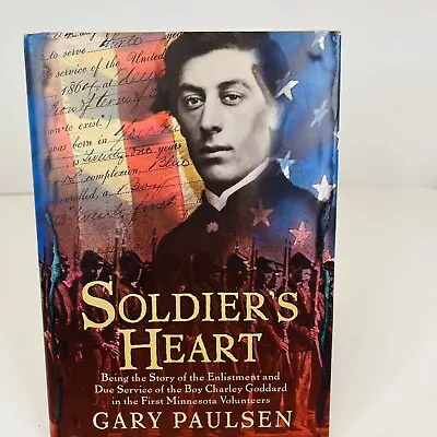 Soldier's Heart Being The Story Of The Enlistment 1st Minnesota Volunteers HCDJ • $12.55