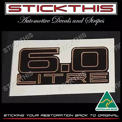 HJ HX HZ LH LX LS2 L98 V8 Engine Boot Badge V8 6.0 Litre - Flat Decal Sticker • $16.95