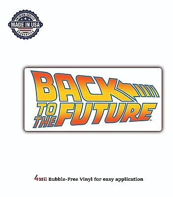 Back To The Future Movie Vinyl Decal Sticker Car Bumper Garage 4mil Bubble Free • $22.49