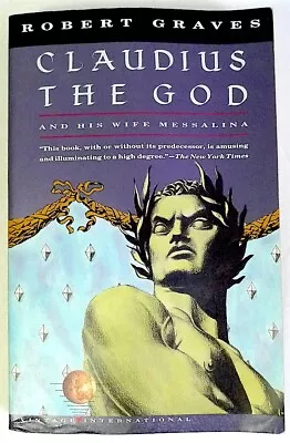 Claudius The God : And His Wife Messalina By Robert Graves (1989 Paperback) • $5