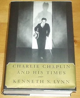 Charlie Chaplin And His TimesKenneth S. Lynn- 9781854105554 • £3.28