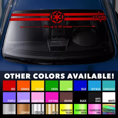 Star Wars Galactic Empire New Order Sith Windshield Banner Vinyl Decal Sticker  • $18