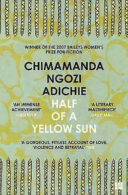 Half Of A Yellow Sun By Chimamanda Ngozi Adichie (Paperback 2007) • £3