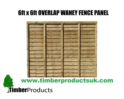 6ft X 6ft Waney Lap Fence Panels Also Sell 6x2 6x3 6x4 6x5 Garden Fence • £37.44