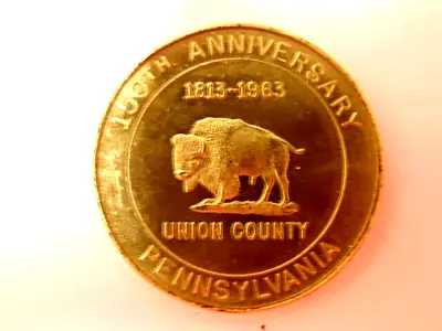 1963 Gold Color 150th Anniversary Union County PA Medal (1813-1963) • $8.50