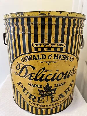 Vintage Oswald &Hess Co Maple Leaf Brand Pure Lard Tin Pittsburgh Pa • $149