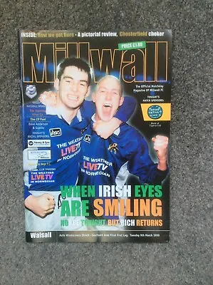 MILLWALL PROGRAMME VS. WALSALL TUESDAY 9th March 1999 • £1