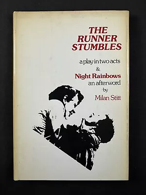 The Runner Stumbles: A Play In Two Acts By Milan Stitt (1976) • $14.95