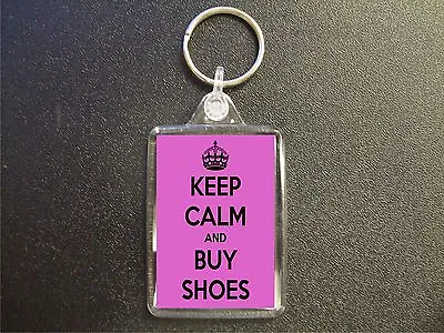 Keep Calm And Buy Shoes Keyring Gift Bag Tag Birthday Gift • £3