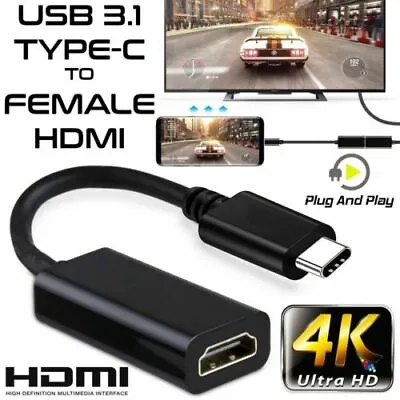 USB-C Type C To HDMI Adapter USB 3.1 Cable For MHL Android Phone Tablet Black • $5.60