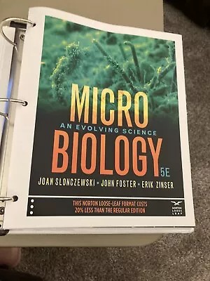Microbiology : An Evolving Science By John W. Foster Joan L. Slonczewski • $150