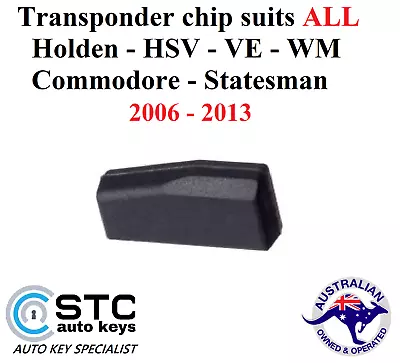 $12.57 • Buy Suits HOLDEN HSV COMMODORE VE SV6 CALAIS WM STATESMAN ID46 46 REMOTE KEY CHIP 