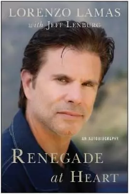 Lorenzo Lamas Renegade At Heart (Paperback) • £17.31