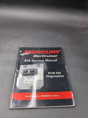 Mercury Mercruiser 36 Service Repair Shop Manual ECM 555 Diagnostics • $20