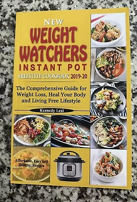 Weight Watchers Instant Pot Freestyle Cookbook 2019-20 The Comprehensive Guide • $9.97