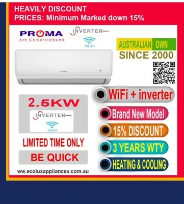 $598.75 • Buy PROMA 2.5 KW Split System Rev Cycle Air Con. INVERTER, WIFI*