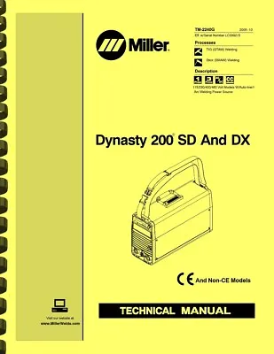 Miller Dynasty 200 SD And DX Welder TECHNICAL MANUAL • $19.95