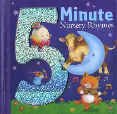 5 Minute Nursery Rhymes - Hardcover By Tiger Tales - GOOD • $5.38