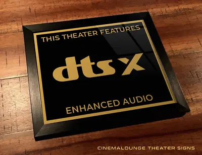 Framed 8  X 10  Home Theater / Cinema Sign - DTS X • $34.99