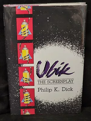 Philip K. Dick   UBIK: The Screenplay  HCDJ  Lindahn Lakey-Lindahn Rice  1985 • $100