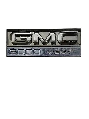 Vintage 1979 GMC 6000 V-Eight V8 Emblem Badge Script Trim Metal Chrome Rare OEM • $18.99
