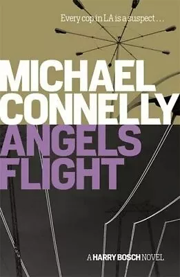 Angels Flight (Harry Bosch Series) By Connelly Michael 1409156966 The Fast Free • $6.46