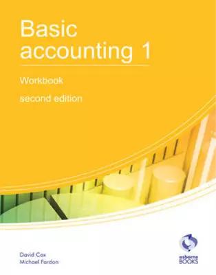 Basic Accounting 1 Workbook (AAT Accounting - Level 2 Certificate In Accounting) • £3.35