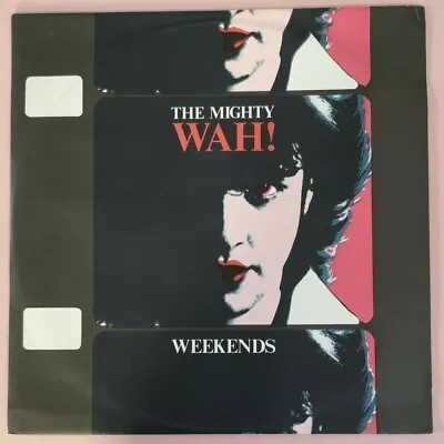 The MIGHTY WAH! UK 12  45RPM 4-track EP'84: Weekends PETE WYLIE Eternal BEG117T • £5